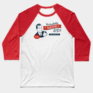 Unbeatable Sarcasm Baseball T-Shirt